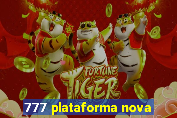 777 plataforma nova